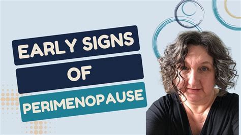 Early Signs Of Perimenopause What To Look For Youtube