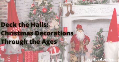 Easy Live Auction Blog Deck The Halls Christmas Decorations