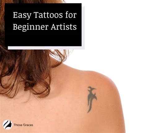 Easy Tattoo Designs For Beginners That Look Good