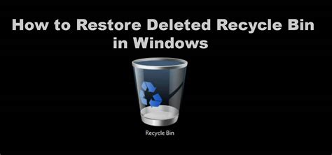 Easy Way To Restore Deleted Recycle Bin In Windows 10 8 7