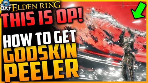 Elden Ring This Is Crazy How To Get Godskin Peeler Insane Secret Weapon Complete Guide