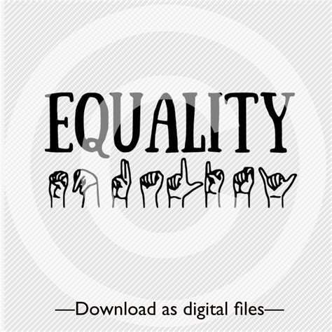 Equality Sign Language Svg Png Equal Rights Advocate Vector Etsy