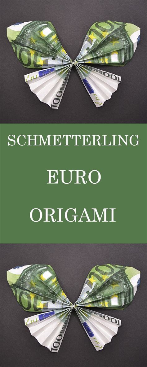 Euro Origami Schmetterling Geldgeschenk Geld Falten Geschenk Money