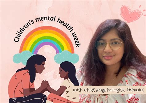 Exclusive Child Psychologist B Ashwini All About Parent Child