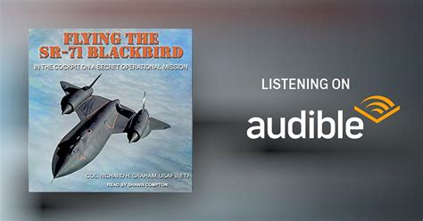 Flying The Sr 71 Blackbird By Richard H Graham Audiobook Audible