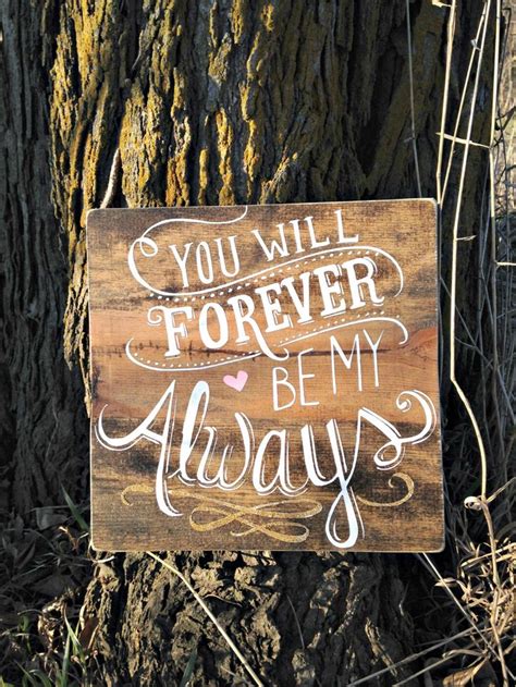 Forever Sign Always Sign Rustic Sign Wood Sign You Will Etsy Rustic