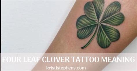 Four Leaf Clover Tattoo Meaning Its Hidden Symbolism 2023