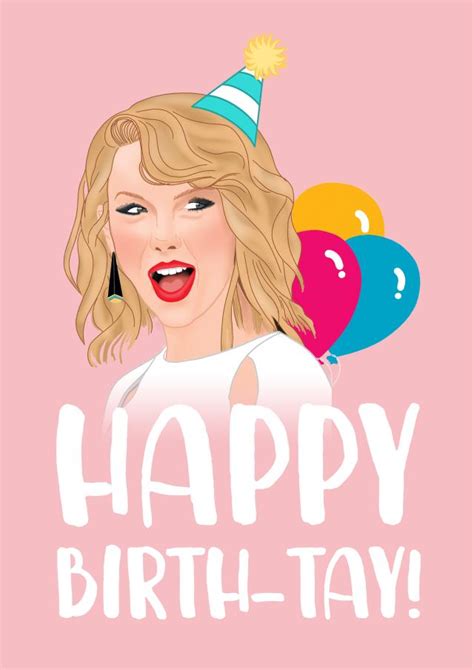 Funny Birthday Card Taylor Swift Pun Happy Birthday Tay Thortful In 2023 Taylor Swift