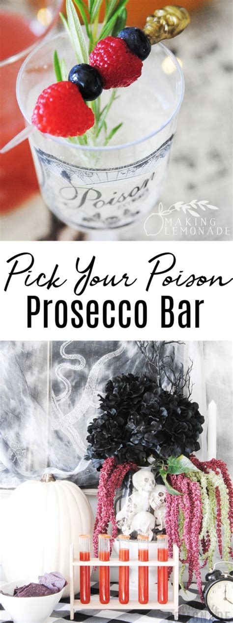 Halloween Party Idea Pick Your Poison Prosecco Bar Making Lemonade