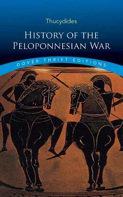 History Of The Peloponnesian War Thucydides 9780486817194 Libris