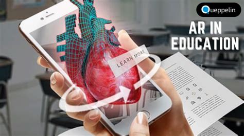 How Augmented Reality Ar Is Changing Education Queppelin