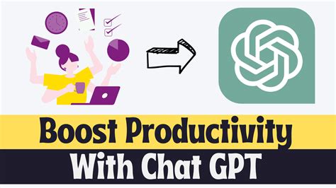 How Can I Boost My Productivity Using Chat Gpt Productivityprotips