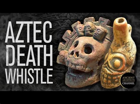 How Did Ancient Aztecs Use The Haunting Aztec Death Whistle