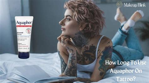 How Long To Use Aquaphor After Tattoo 2024