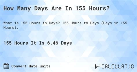 How Many Days Are In 155 Hours Calculatio