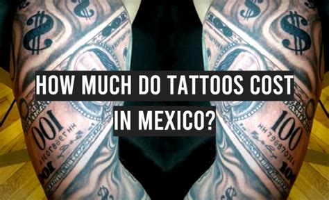 How Much Do Tattoos Cost In Mexico Tattooprofy