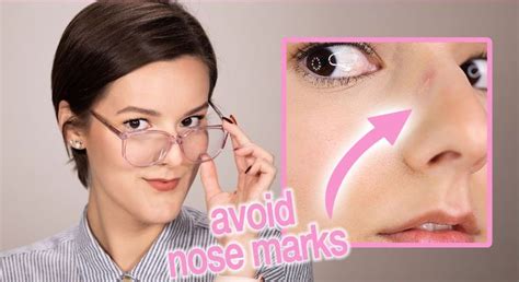 How To Avoid Marks On Nose From Glasses Here Amp 39 S Your Guide