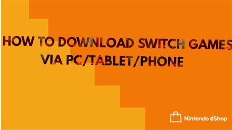 How To Download Eshop Games To Nintendo Switch From Pc Phone Tablet