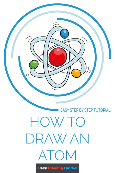 How To Draw An Atom Drawings Atom Drawing Drawing Tutorials For Kids