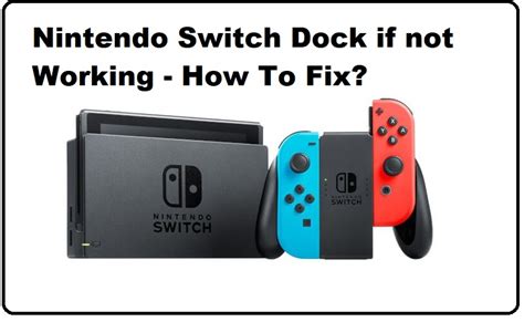 How To Fix A Nintendo Switch Dock That Won T Work