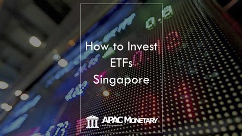 How To Invest Etf Singapore 5 Simple Tips Apac Monetary