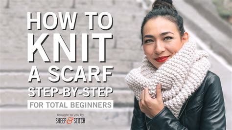 How To Knit A Scarf For Beginners Step By Step Youtube