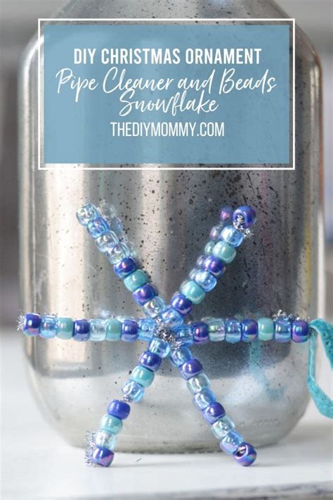 How To Make A Diy Snowflake Ornament With Pipe Cleaners The Diy Mommy