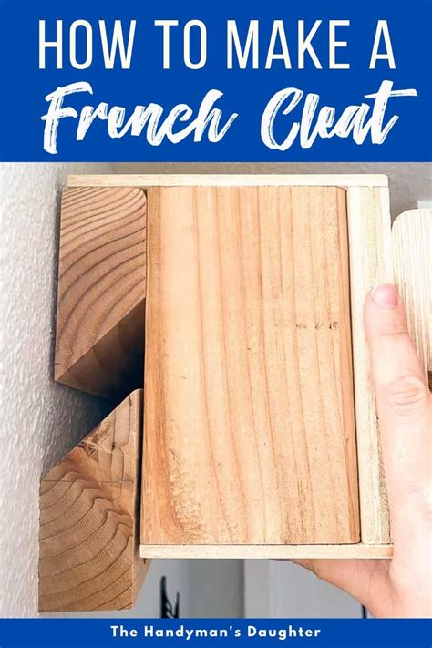 How To Make A French Cleat The Handyman S Daughter