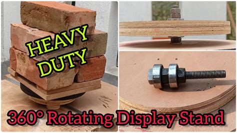 How To Make Heavy Duty 360 Rotating Display Stand Diy Turntable Youtube