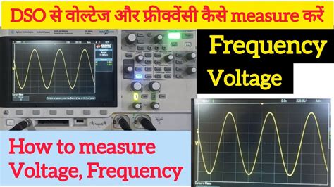 How To Measure Voltage And Frequency Using Oscilloscope Youtube