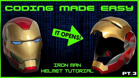 How To Motorize An Iron Man Helmet Part 3 Coding And Servos Ft