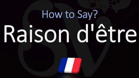 How To Pronounce Raison D Tre Correctly French English Pronunciation Youtube