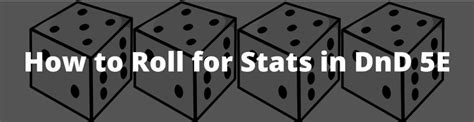 How To Roll For Stats In Dnd 5E Top Tips The Daily Rpg