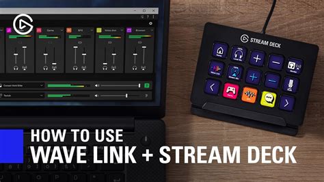 How To Use Elgato Wave Link With Stream Deck Youtube