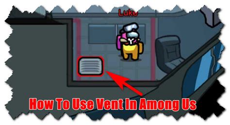 How To Use Vents In Among Us As Imposter Guide 2024 Gameinstants