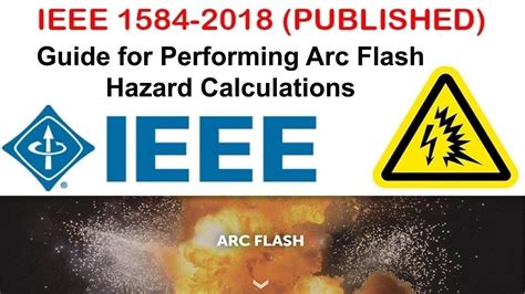 Ieee 1584 2018 Guide For Performing Arc Flash Calculations