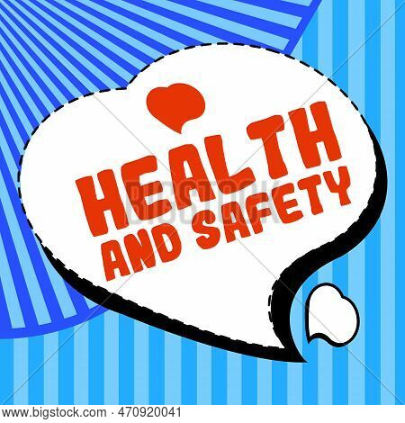 Inspiration Showing Sign Health And Safety Business Concept Taking The