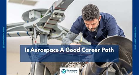 Is Aerospace A Good Career Path The Modern Career