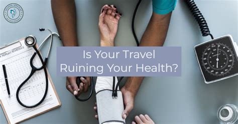 Is Your Travel Ruining Your Health Olinda Services