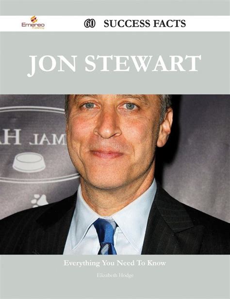 Jon Stewart 60 Success Facts Everything You Need To Know About Jon