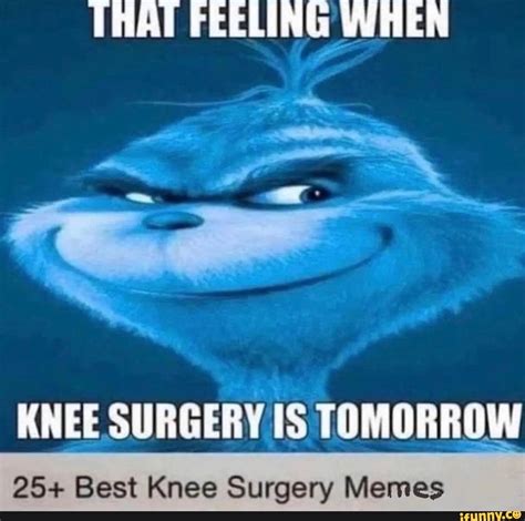 Knee Surgery Memes to Ease the Recovery Pain