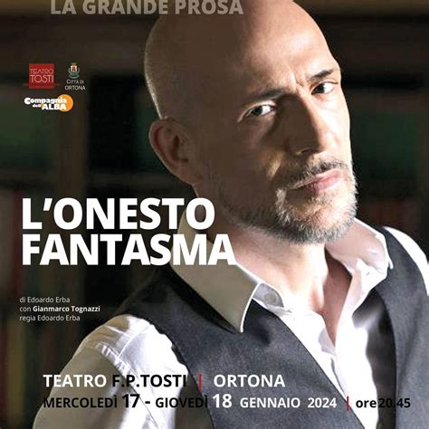 L Amp 39 Onesto Fantasma Gianmarco Tognazzi Bologna Teatro Dehon 22 23