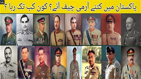 List Of All Chiefs Of Army Staff In Pakistan 1947 To Present Youtube