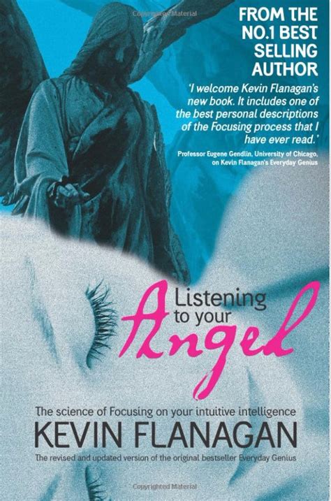 Listening To Your Angel The Science Of Focussing On Your Intuitive In