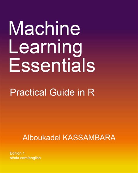 Machine Learning Essentials Practical Guide In R Datanovia