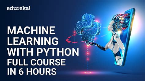 Machine Learning With Python Full Course In 6 Hours Python For