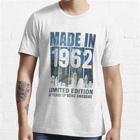 Made In 1961 62 Years Of Being Awesome Essential T Shirt For Sale By Arajordestore Redbubble