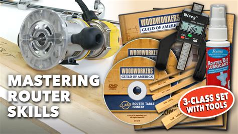 Mastering Router Skills 3 Dvd Class Set Woodworkers Guild Of America