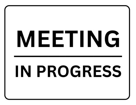 Meeting in Progress: Boost Productivity with Clear Signage