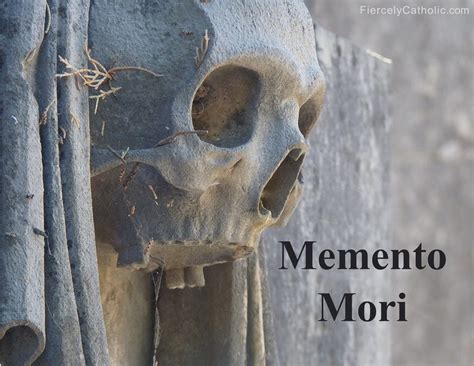 Memento Mori Is A Latin Phrase That Means Remember That You Will Die It Is Meant To Remind You Of Your Own Mortality And Of The Brevity And Fragility Of Human Life